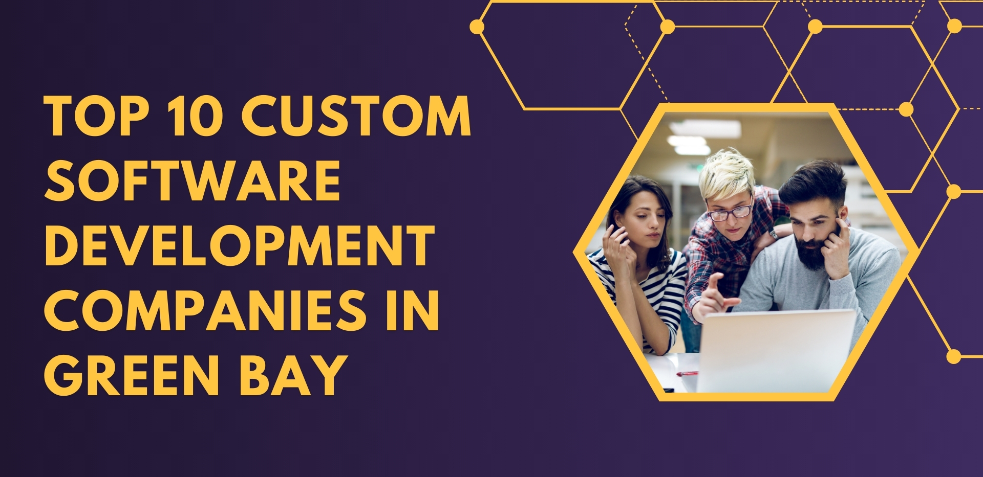 Top 10 Custom Software Development Companies in Green Bay